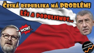 Česká republika má PROBLÉM! | Populismus a lhaní politiků | Důchodová reforma?