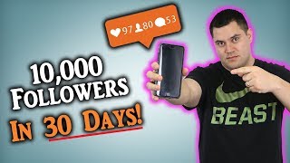 How To Grow On Instagram (10K Followers In 30 Days)