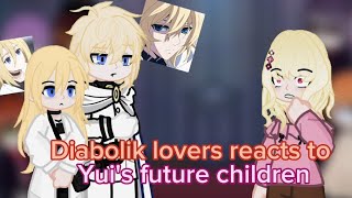 Diabolik lovers reacts to Yui's future children/AU/Parte 2-Part 2: Rachel/Español-English/