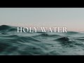 HOLY WATER | Piano Worship Compilation