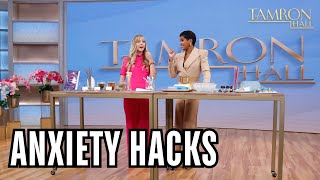 Anxiety Hacks to Help You Relax \u0026 Feel Calm