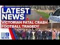 Community mourns as crash claims four lives, Teen dies in footy match | 9 News Australia