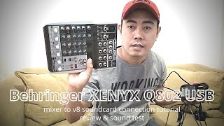 Behringer XENYX Q802 USB mixer review/sound test. mixer to v8 tutorial. (tagalog)