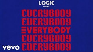 Logic - Everybody Official Audio