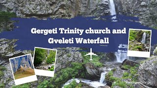 Gudauri - Gveleti Waterfall -  Gergeti Trinity church tour 🌟 Highlights \u0026 More 🚌