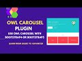 Owl Carousel Slider jQuery Plugin| Owl Carousel with Bootstrap4,Bootstrap5 | Owl Carousel Tutorial