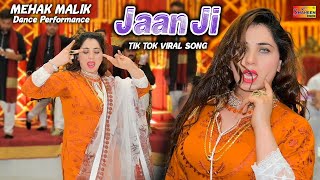 Jaan Ji O Meri Jaan Ji | Mehak Malik | Dance Performance Shaheen Studio