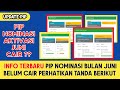 PIP NOMINASI CAIR !? JIKA PIP SUDAH AKTIVASI BULAN JUNI TAPI BELUM CAIR WAJIB PERHATIKAN TANDA INI