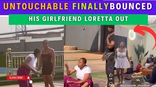 UNTOUCHABLE FINALLY BOUNCED OUT LORETTA HIS GIRLFRIEND OUT OF THE COMPOUND #comedy