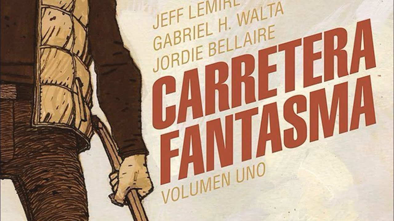 рџ љ Carretera Fantasma Lo Nuevo De Lemire Con Gabriel H Walta рџ ґ Youtube