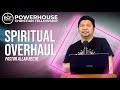 Spiritual Overhaul | Pastor Allan Recto | Powerhouse Christian Fellowship Intl