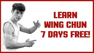 Wing Chun Training Program - 7 Day Free Trial - Start Now!