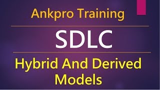 Manual testing 6 - What is Hybrid software development life cycle model? What is Derived sdlc model?