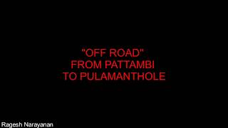 Condition Of The Road. Pattambi To Perinthalmanna