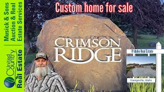 Idyllic Idaho Living: Custom Home for Sale in Crimson Ridge, Grangeville, ID Your Dream Home Awaits