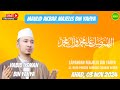 🔴 LIVE | Maulid AKbar Nabi Muhammad Shallallahu Alaihi Wassalam Majelis Bin Yahya