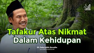 Tafakur Atas Nikmat Dalam Kehidupan || Nasehat Gus Baha || Ngaji Gus Baha Terbaru