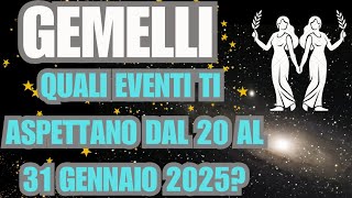 GEMELLI PROSSIMI EVENTI DAL 20 AL 31 GENNAIO 2025#tarocchiprevisioni INTERATTIVO TAROCCHI