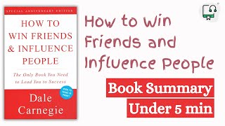 How to Win Friends and Influence People by Dale Carnegie Audiobook (summray)