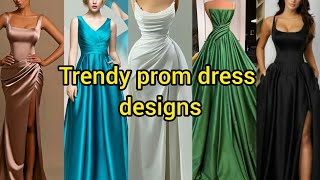 Trendy prom dress designs for elegant ladies | Evening dresses 2024 | Dinner gown styles