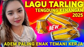 TARLING CIREBONAN ENAK DIDENGAR PLAYLIST 2025 || JUARA TARLING TEMAN AKTIVITAS PAGI