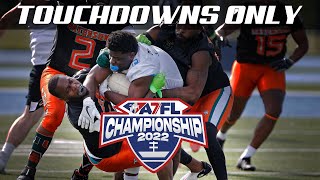 🔥Touchdowns Only - A7FL 2022 Championship 🏈