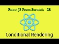 React JS 28 - Conditional Rendering using variable and JSX with Logical AND. Showing Selected Part.