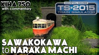 Train Simulator 2015 Lets Play | Kiha 750: Sawakokawa to Naraka Machi