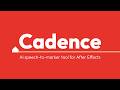 Cadence for After Effects
