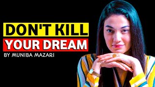 Muniba Mazari - Don't Die Before Your Death