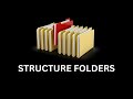 STRUCTURE FOLDERS