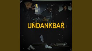 Undankbar