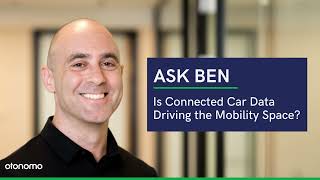 Is Connected Car Data Driving the Mobility Space?