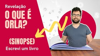 Escrevi um livro. O que é Orla?