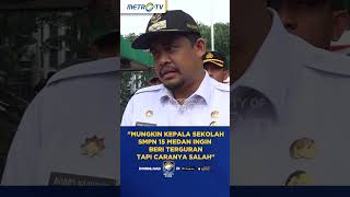 Respon Bobby Nasution Terkait Polemik SMPN 15 Medan #shorts