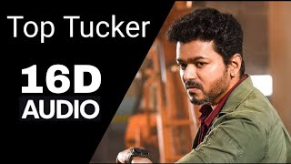 Top Tucker 16 D song | Tamil song | Sarkar movie | Must use headphones 🎧