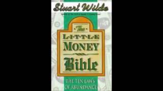 The Little Money Bible (The Ten Laws Of Abundance) Stuart Wilde Pt. 2