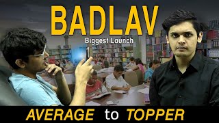 BADLAV - Average to Topper🔥| Short Film| Free MENTORSHIP Sessions|