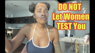 5 Tests Women Give Men \u0026 How To Beat Them