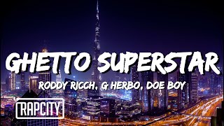 Roddy Ricch - Ghetto Superstar (Lyrics) ft. G Herbo & Doe Boy