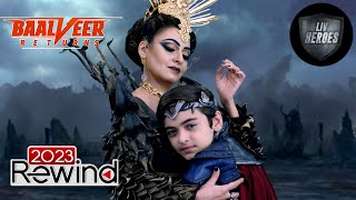 Vivaan ने Kaal Lok में मारी Entry! | Baalveer Returns | 2023 Rewind