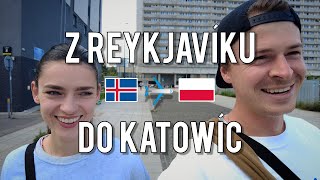 Z Reykjavíku do Katowíc | Katowice, Poľsko