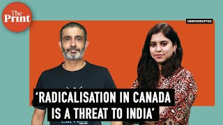 Canada is highly radicalised, India should not take this threat lightly, says author Kushal Mehra