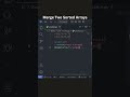 Python Magic: How to Merge Two Sorted Arrays in Python #python#coding#mergetwosort