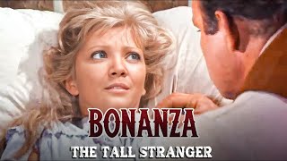 Bonanza Full Episodes - The Tall Stranger | The Most Memorable Western Film of All Time