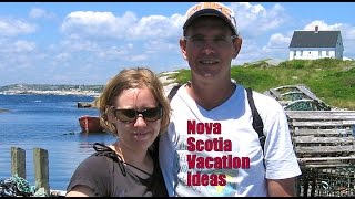 Nova Scotia Vacation Ideas