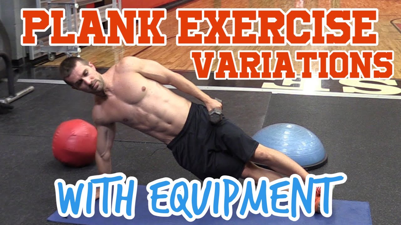 Plank Exercise Variations With Equipment For Stronger Ab Muscles - YouTube