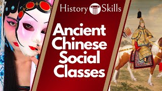 Ancient Chinese Society Explained | Shi - Nong - Gong - Shang - Emperor - Slaves