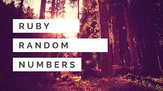 Ruby Random Numbers