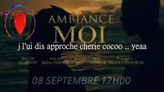 kiko ambiance moi  vidéo clip lyric…